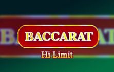 Baccarat Hi Limit